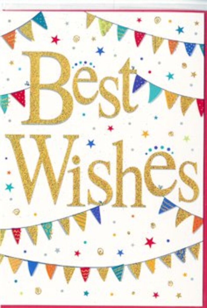 Seen up close, this congratulations card feels like an invitation to pause and share in someone's happiness, the way neighbours in Chesham might gather for a small but meaningful celebration. The card's base is a pristine white, smooth and bright, providing a calm backdrop for the joyful decoration. Dominating the centre, the words Best Wishes sweep across in elegant gold script, the calligraphy confident yet friendly, with each curve and loop edged in delicate glitter. The effect is reminiscent of sunlight catching on jewellery in a shop window along the High Street, subtle but captivating. The letters are slightly raised, suggesting a tactile finish that would brush gently against your fingertips as you trace the message. Framing this golden phrase, strings of bunting arc gracefully from side to side, some running just above the words, others just below, as if the message itself is nestled within a canopy of celebration. Each pennant is small but distinct, painted in vivid tones of cobalt, cherry, citrus, and emerald, with playful patterns-polka dots, stripes, and tiny graphic prints-that give the impression of careful, creative attention. Dotted throughout the remaining white space are miniature stars and confetti circles, placed in a way that feels spontaneous rather than rigid, evoking the carefree scattering of confetti outside a ceremony at a local venue. The mood is uplifting, perfect for congratulating someone on exam results, a new job in town, or a new chapter that takes them a little further from Chesham while still holding home close. The card seems designed to accompany fresh, colourful flowers, its golden words adding a timeless note of optimism and support.